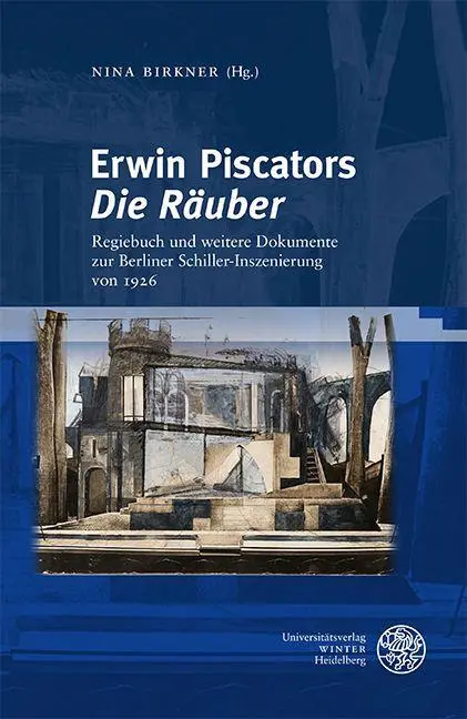 Cover: 9783825349790 | Erwin Piscators ,Die Räuber' | Nina Birkner | Buch | 242 S. | Deutsch