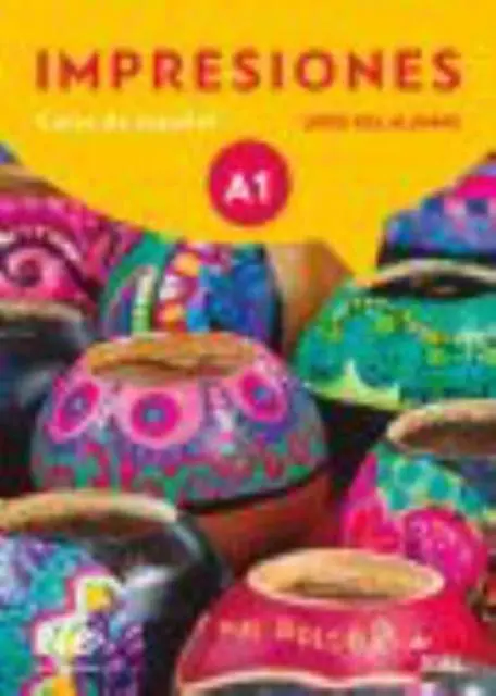 Cover: 9788497789790 | Impresiones A1: Student Book | Claudia Teissier de Wanner (u. a.)