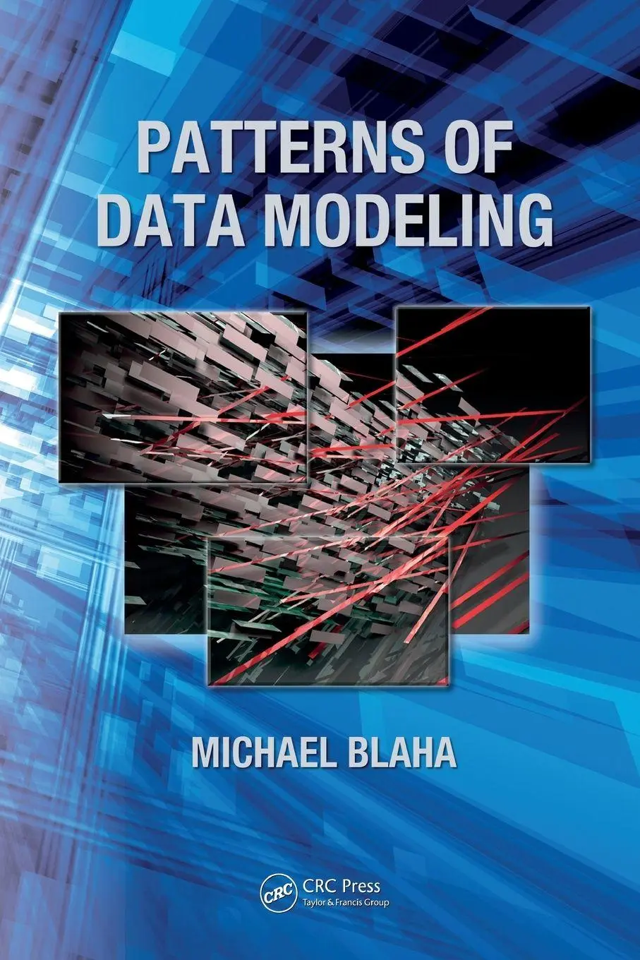 Cover: 9781439819890 | Patterns of Data Modeling | Michael Blaha | Taschenbuch | Englisch