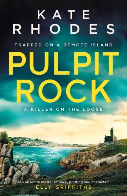 Cover: 9781471189890 | Pulpit Rock | The Isles of Scilly Mysteries: 4 | Kate Rhodes | Buch