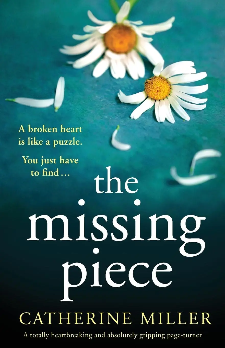 Cover: 9781838889890 | The Missing Piece | Catherine Miller | Taschenbuch | Englisch | 2020