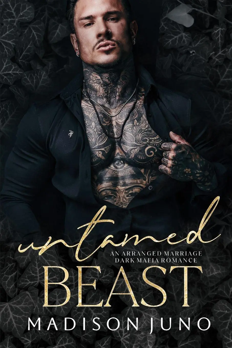 Cover: 9798198549890 | Untamed Beast | An Arranged Marriage Dark Mafia Romance | Madison Juno