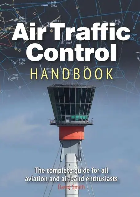 Cover: 9781910809990 | abc Air Traffic Control 11th edition | David J Smith | Buch | Gebunden