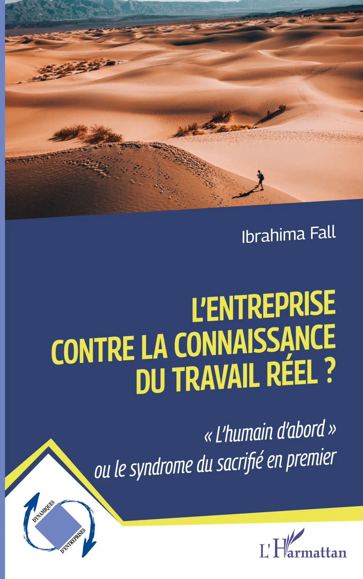 Cover: 9782140319990 | L'entreprise contre la connaissance du travail réel ? | Ibrahima Fall