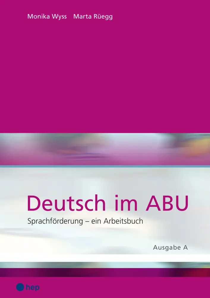 Cover: 9783035519990 | Deutsch im ABU, Ausgabe A | Marta Rüegg (u. a.) | Taschenbuch | 220 S.