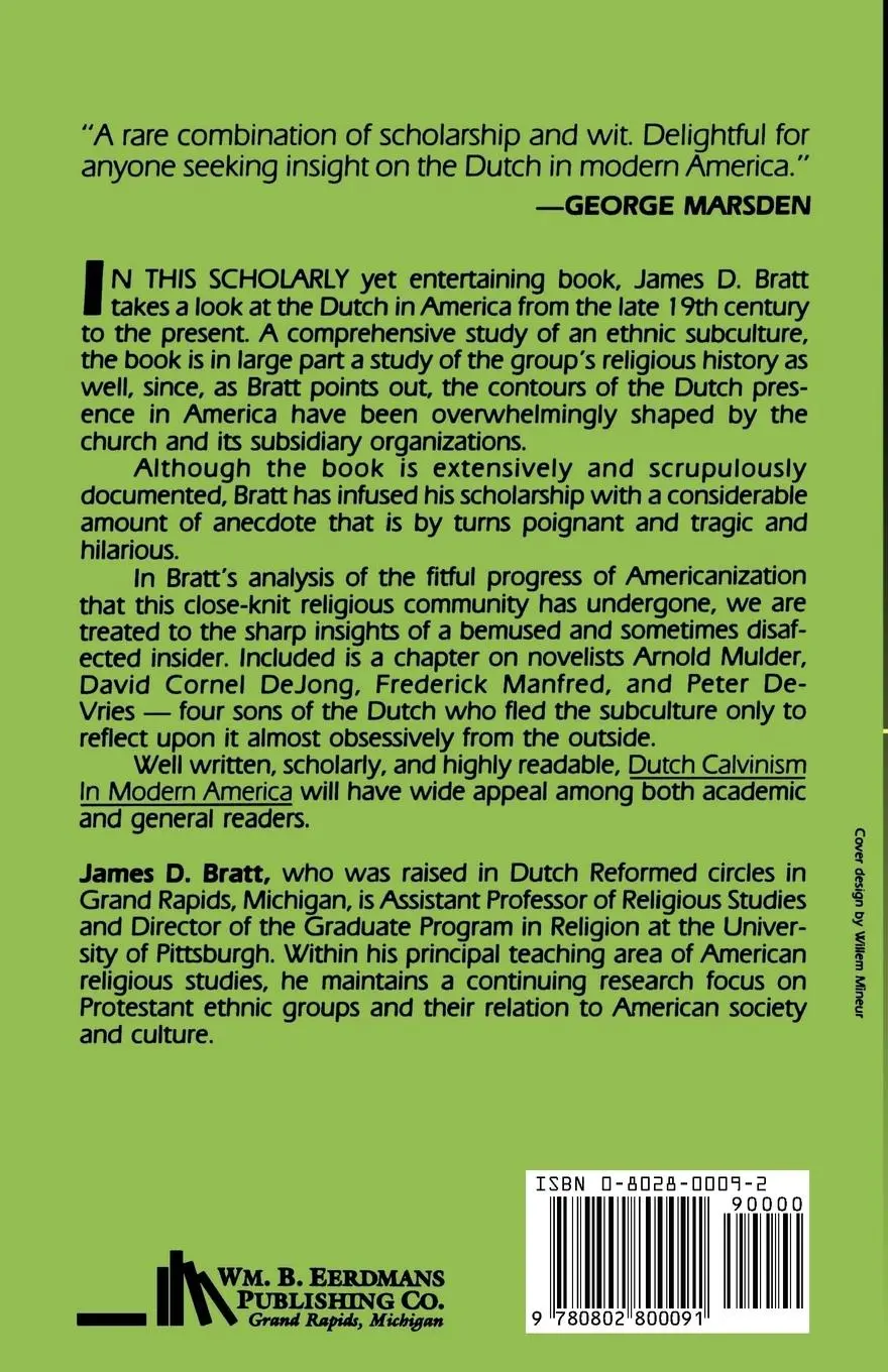 Rückseite: 9780802800091 | Dutch Calvinism in Modern America | James D. Bratt | Taschenbuch