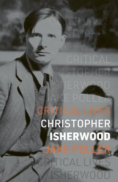 Cover: 9781836390091 | Christopher Isherwood | Jake Poller | Taschenbuch | Critical Lives