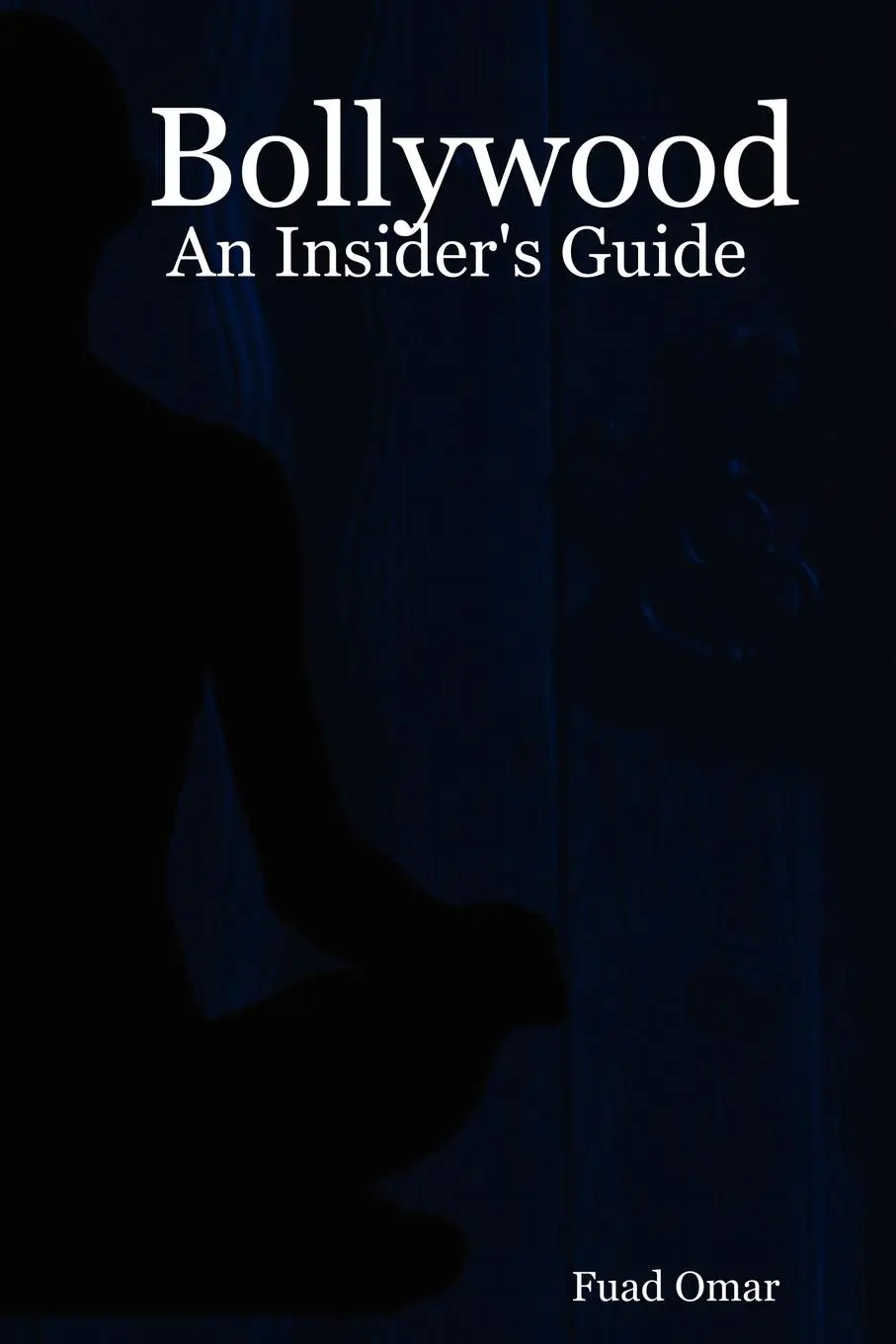 Cover: 9781847280091 | Bollywood | An Insider's Guide | Fuad Omar | Taschenbuch | Englisch