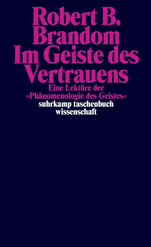 Cover: 9783518300091 | Im Geiste des Vertrauens | Robert B. Brandom | Taschenbuch | 1200 S.