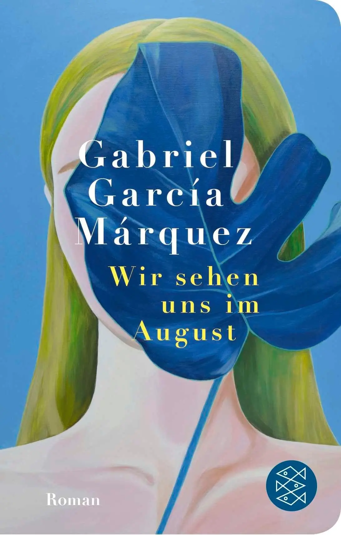 Cover: 9783596520091 | Wir sehen uns im August | Roman | Gabriel García Márquez | Buch | 2026