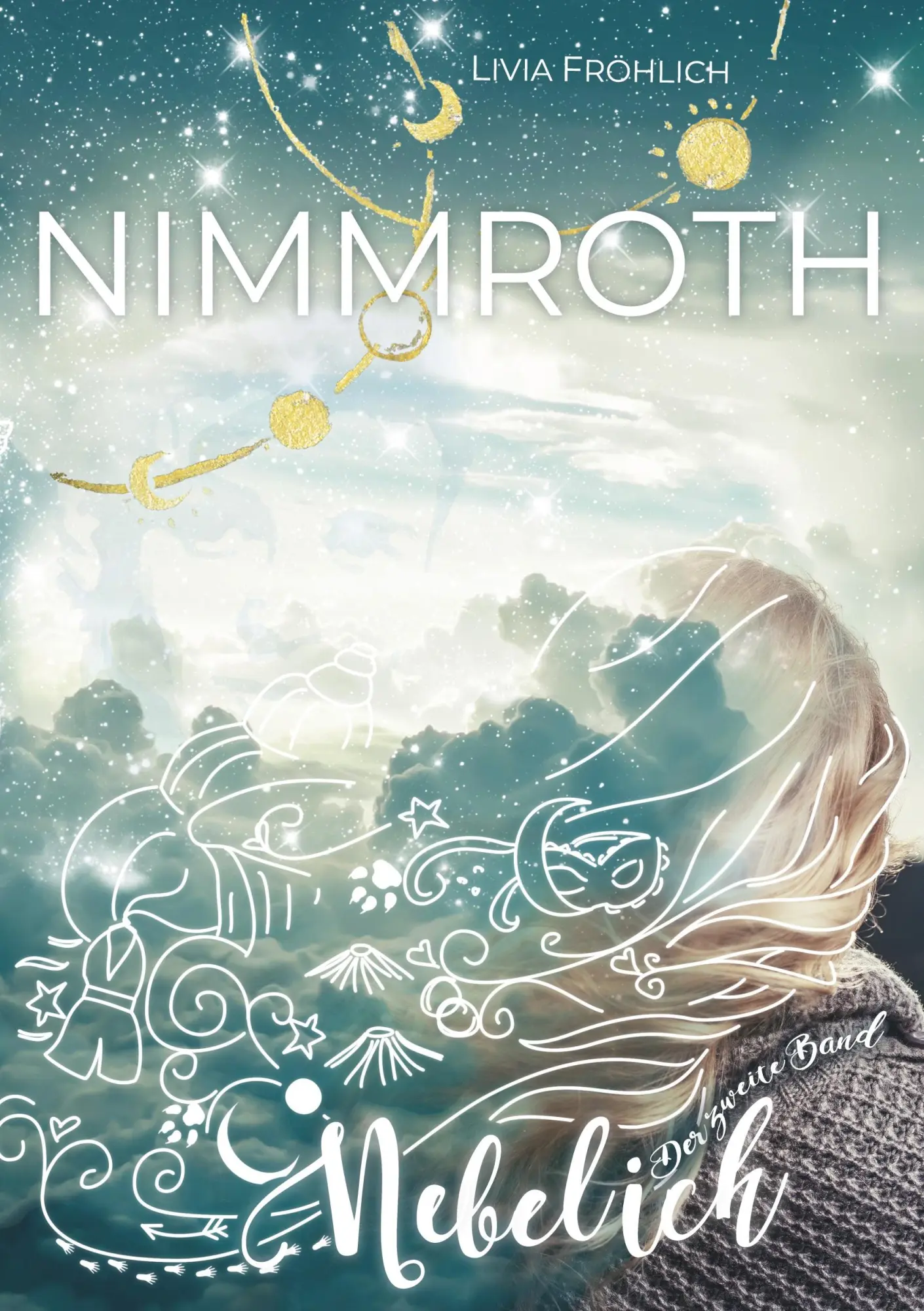 Cover: 9783752630091 | Nimmroth - Nebel ich | Livia Fröhlich | Taschenbuch | Nimmroth | 2020