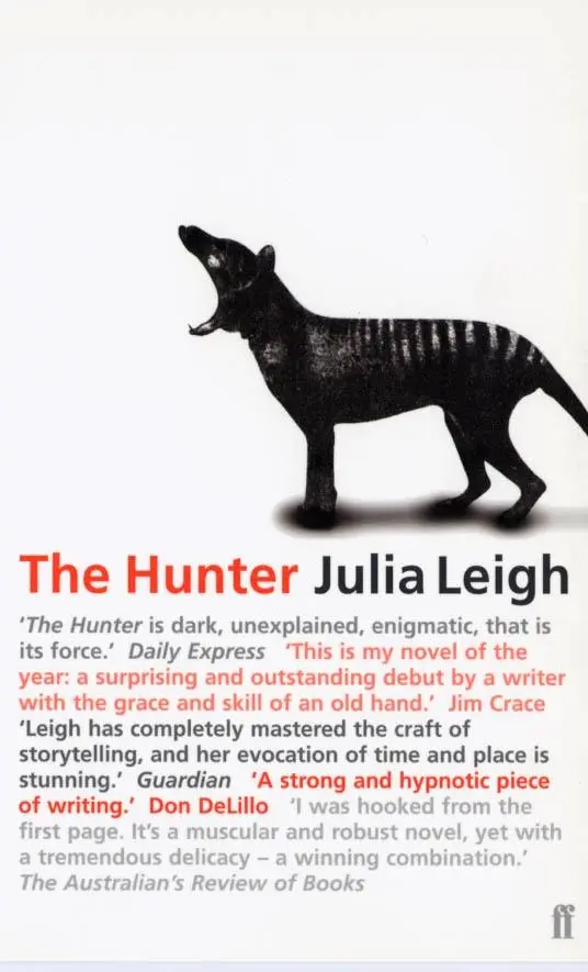 Cover: 9780571200191 | The Hunter | Julia Leigh | Taschenbuch | Kartoniert / Broschiert
