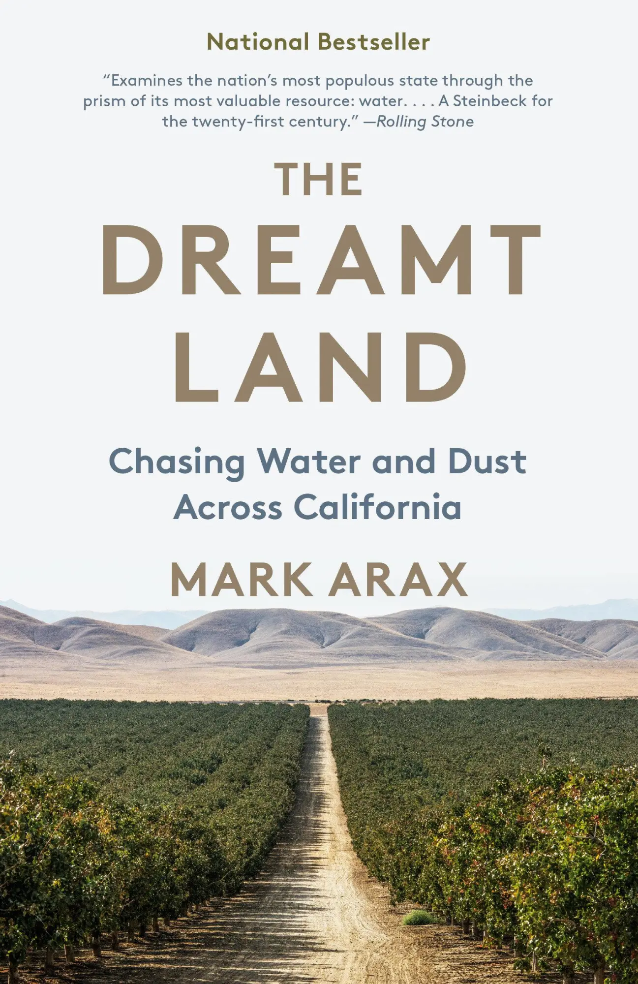 Cover: 9781101910191 | The Dreamt Land | Chasing Water and Dust Across California | Mark Arax