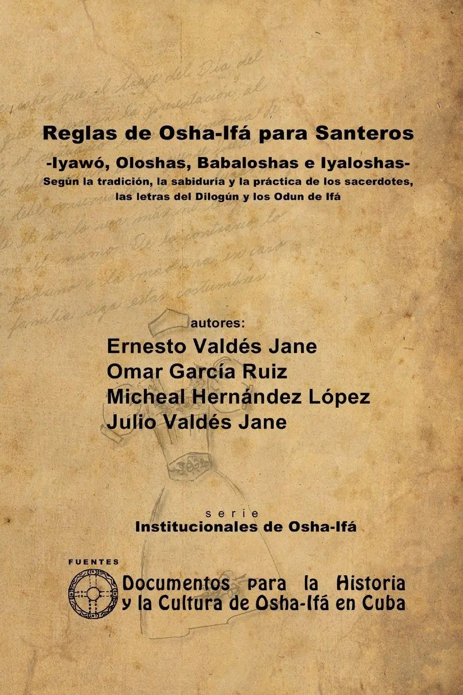 Cover: 9781257990191 | Reglas de Osha-Ifá para Santeros -Iyawó, Oloshas, Babaloshas e...