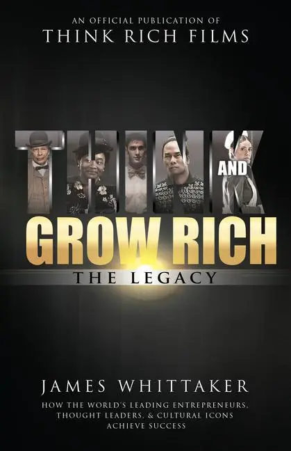Cover: 9781640950191 | Think and Grow Rich: The Legacy | James Whittaker | Taschenbuch | 2019