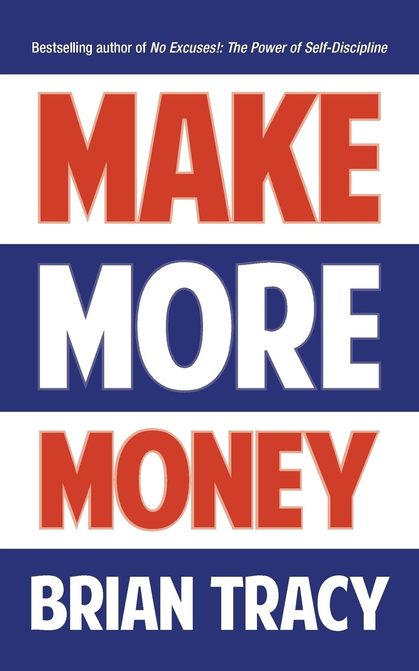 Cover: 9781722500191 | Make More Money | Brian Tracy | Taschenbuch | Kartoniert / Broschiert