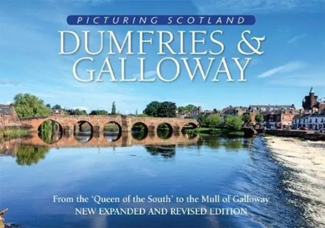 Cover: 9781788180191 | Dumfries &amp; Galloway: Picturing Scotland | Colin Nutt | Buch | Gebunden