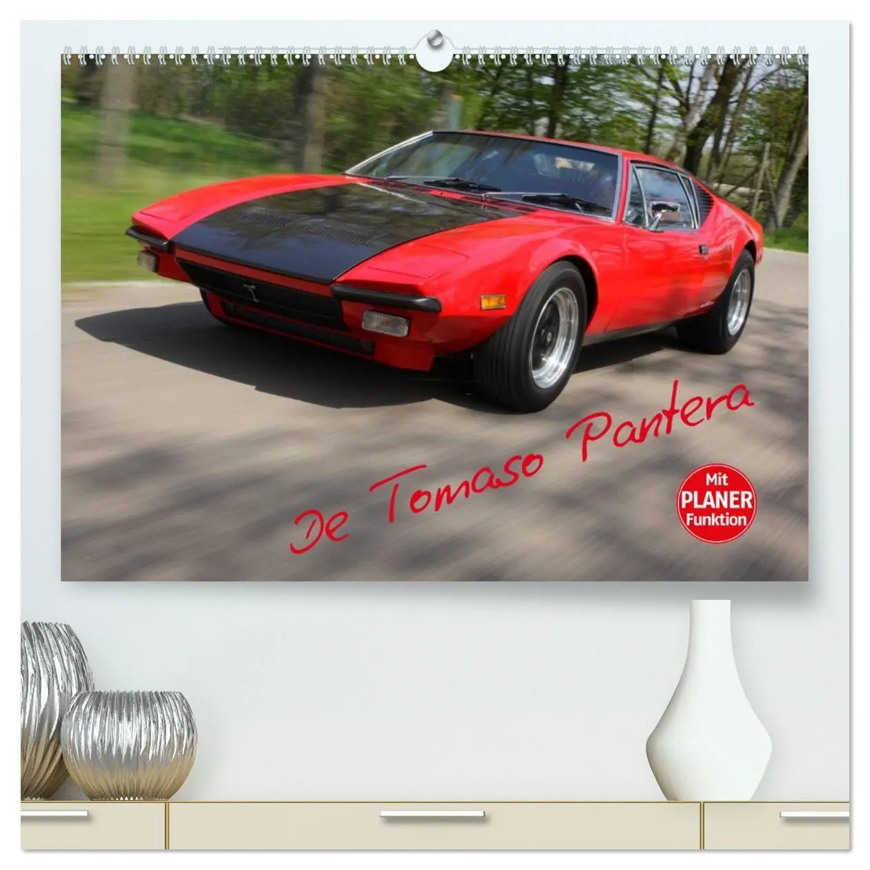 Cover: 9783516000191 | De Tomaso Pantera (hochwertiger Premium Wandkalender 2026 DIN A2...