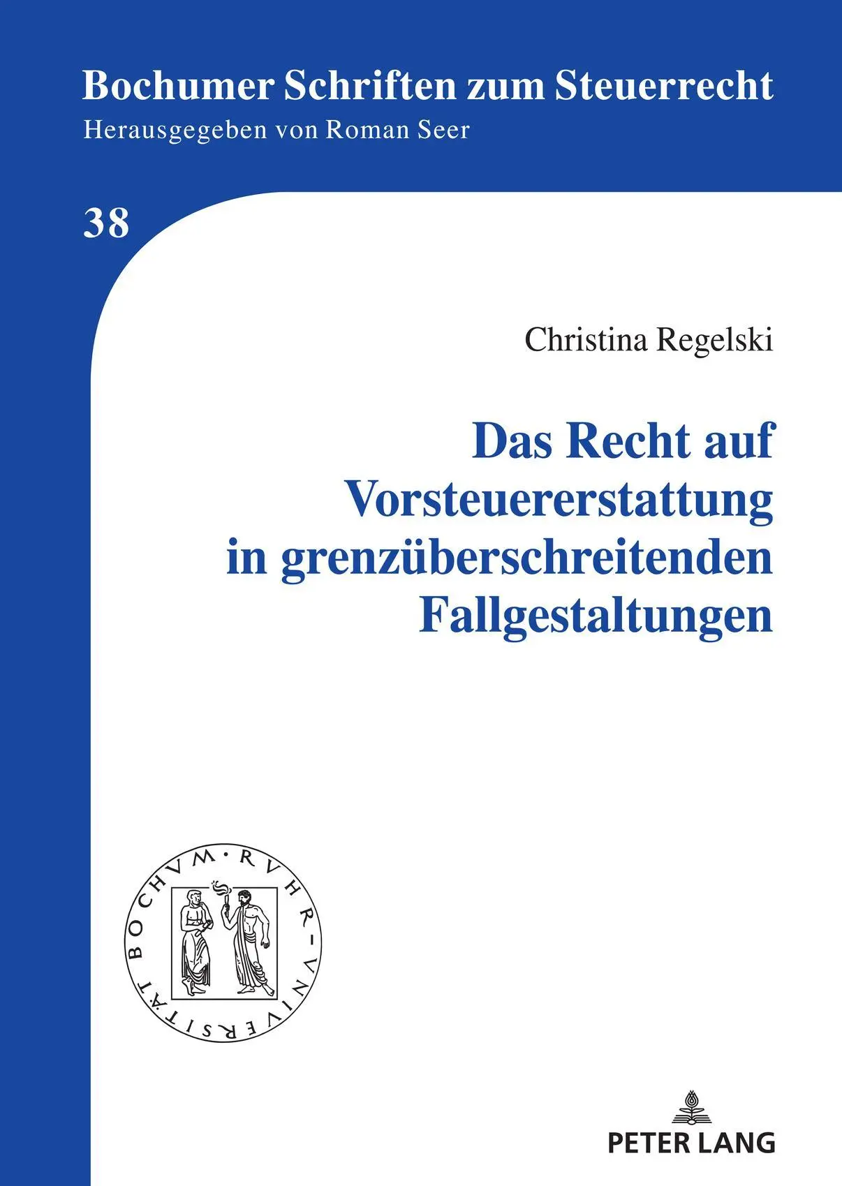 Cover: 9783631840191 | Das Recht auf Vorsteuererstattung in grenzüberschreitenden...