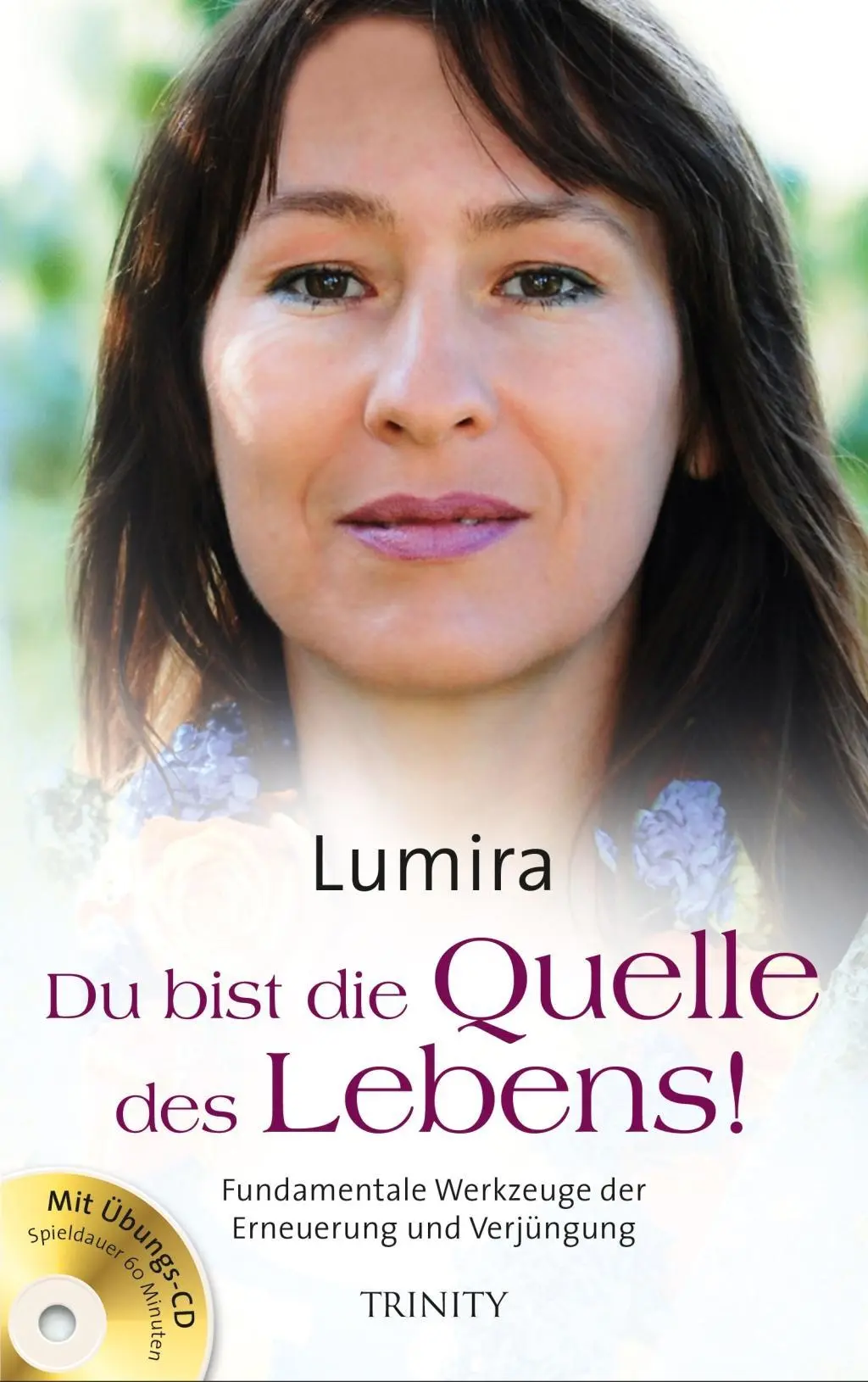 Cover: 9783955500191 | Du bist die Quelle des Lebens! | Lumira | Taschenbuch | 192 S. | 2013