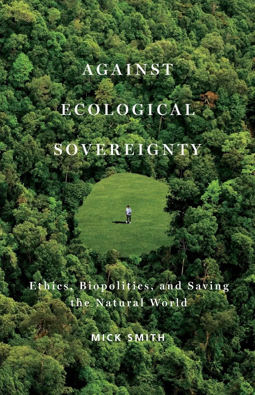 Cover: 9780816670291 | Against Ecological Sovereignty | Mick Smith | Taschenbuch | Englisch