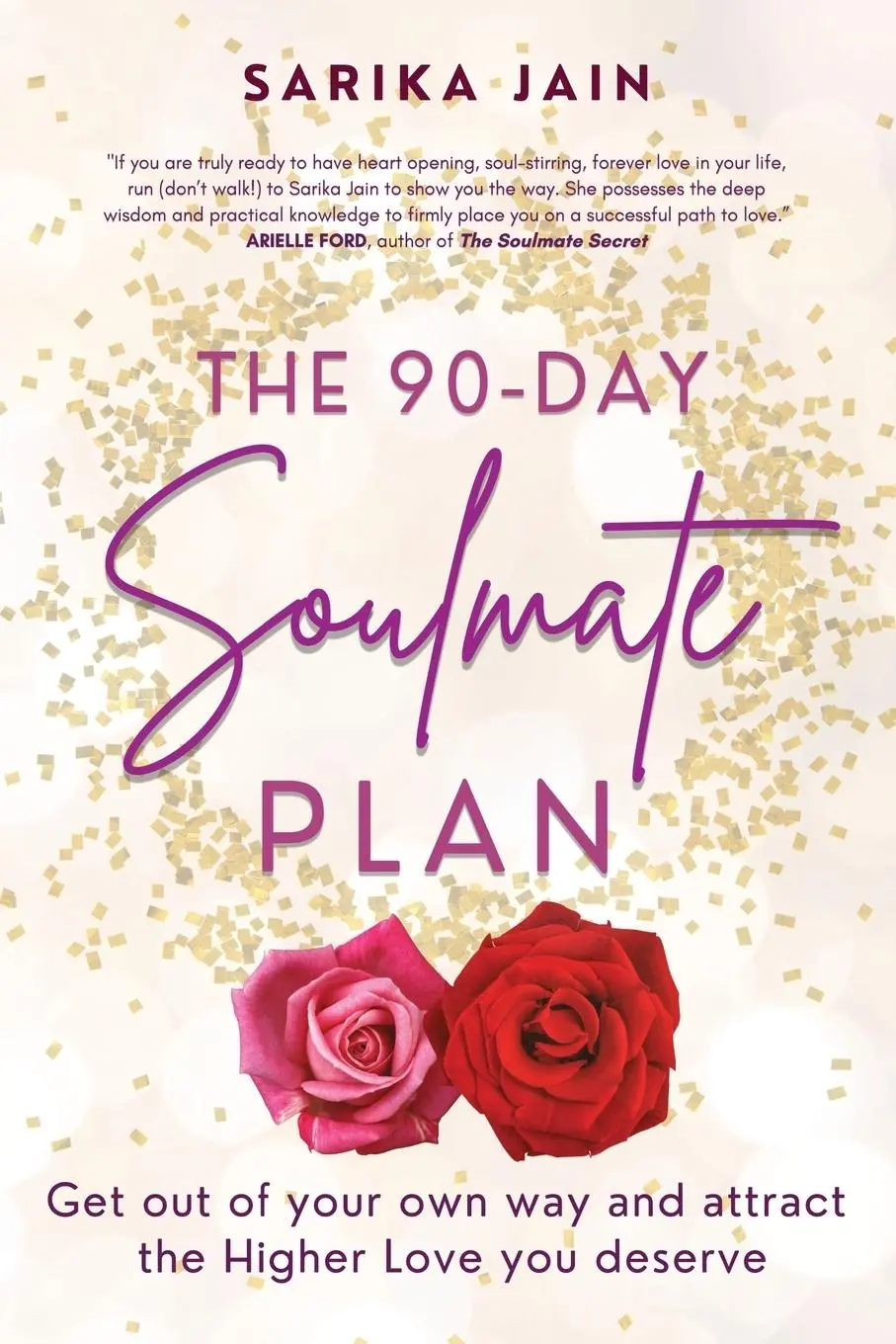Cover: 9781913590291 | The 90 Day Soulmate Plan | Sarika Jain | Taschenbuch | Englisch | 2022