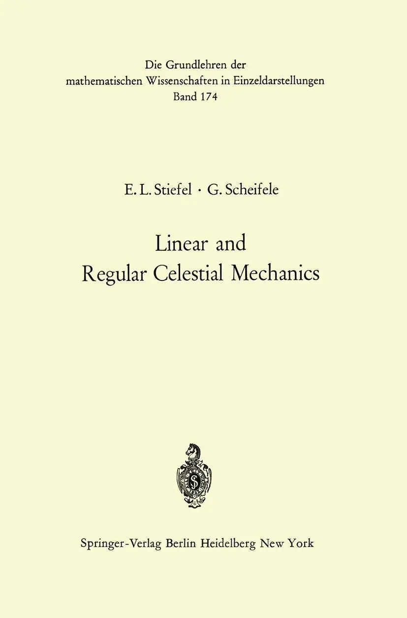 Cover: 9783642650291 | Linear and Regular Celestial Mechanics | Gerhard Scheifele (u. a.) | x Cover: 9783642650291 | Linear and Regular Celestial Mechanics | Gerhard Scheifele (u. a.) | x