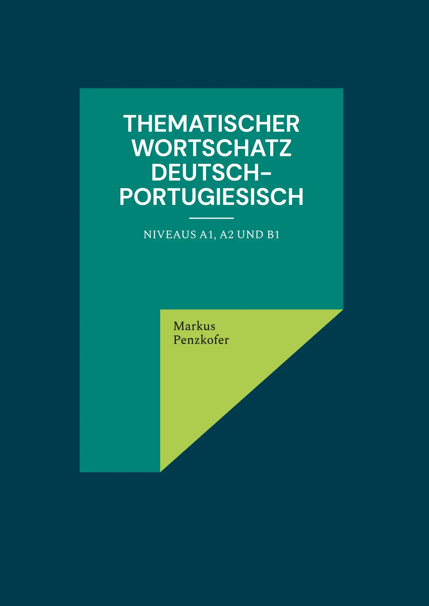 Cover: 9783769300291 | Thematischer Wortschatz Deutsch-Portugiesisch | Niveaus A1, A2 und B1