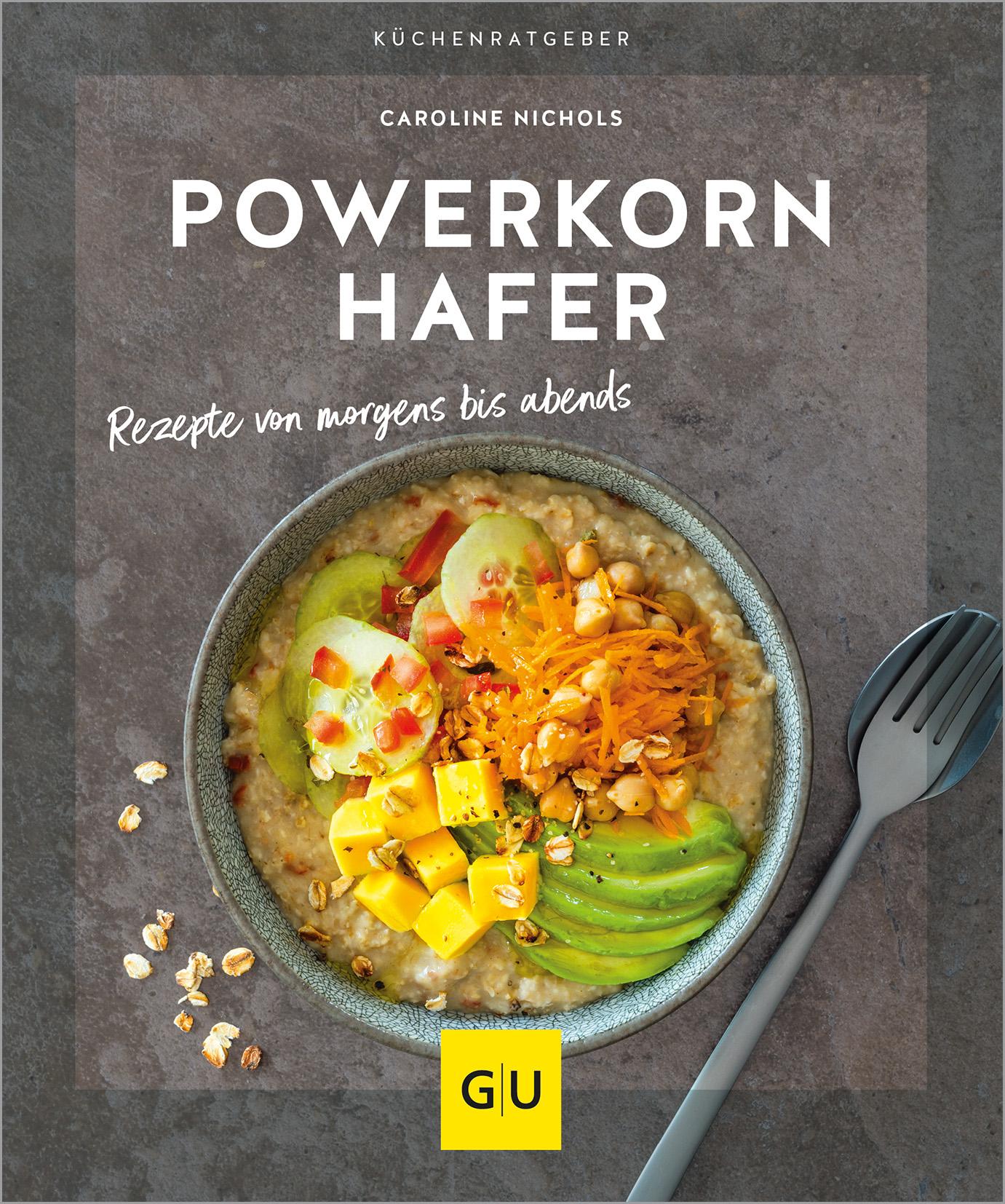 Cover: 9783833890291 | Powerkorn Hafer | Caroline Nichols | Taschenbuch | GU KüchenRatgeber