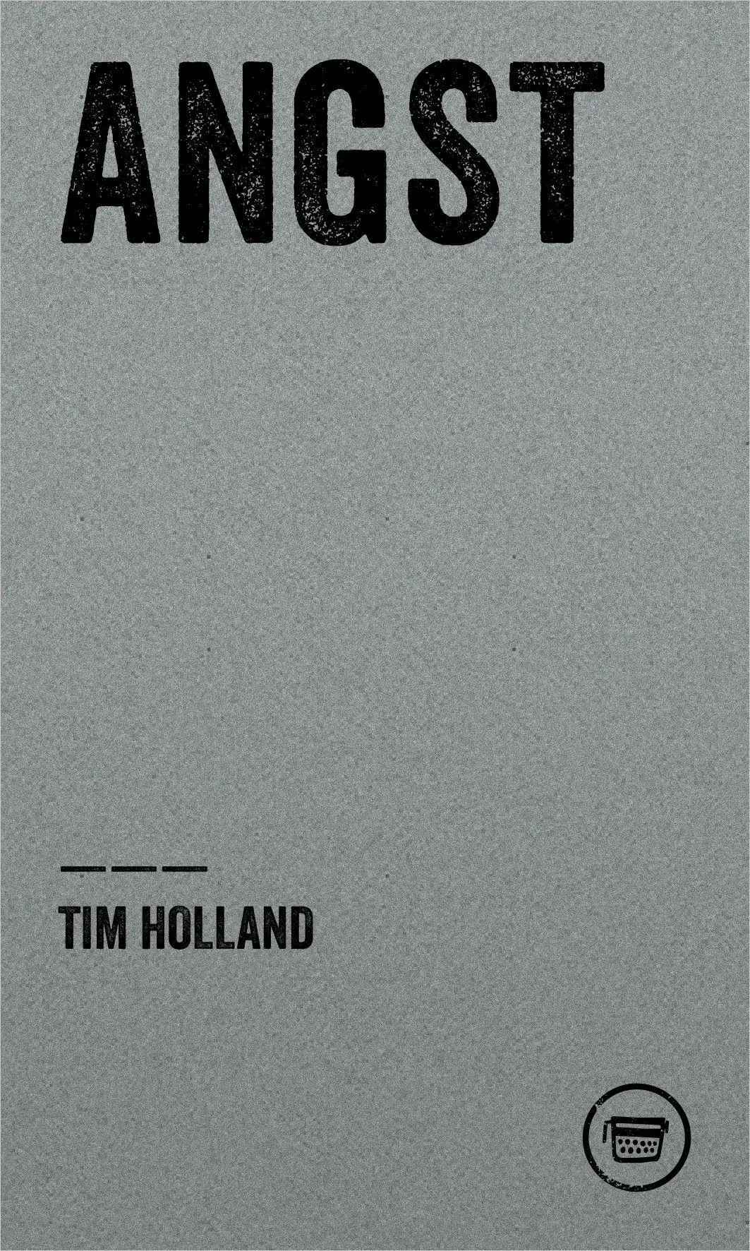 Cover: 9783910320291 | Angst | Tim Holland | Taschenbuch | Edition Poeticon | 48 S. | Deutsch