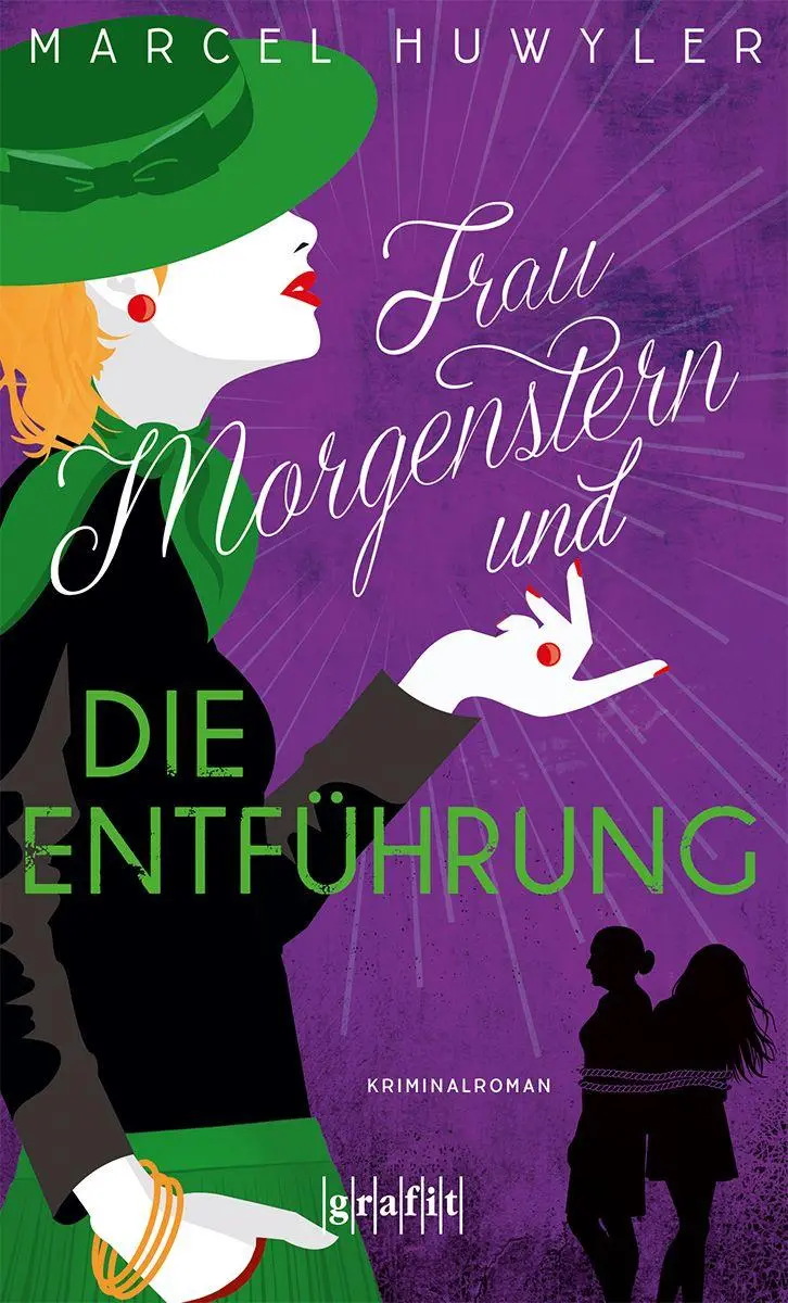 Cover: 9783986590291 | Frau Morgenstern und die Entführung | Marcel Huwyler | Taschenbuch