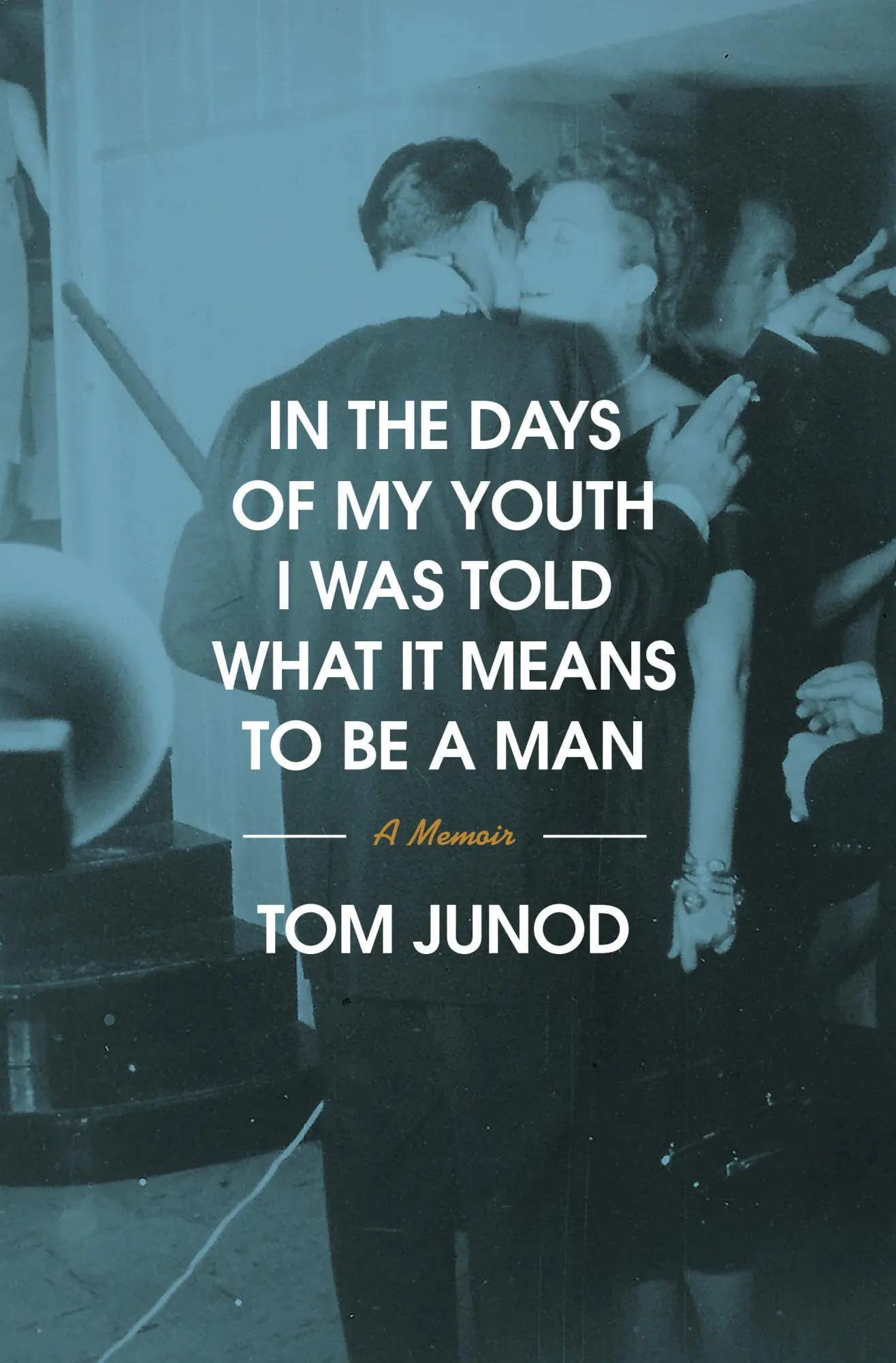 Cover: 9780375400391 | In the Days of My Youth I Was Told What It Means to Be a Man | Junod