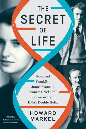 Cover: 9781324050391 | The Secret of Life | Howard Markel | Taschenbuch | Englisch | 2023 Cover: 9781324050391 | The Secret of Life | Howard Markel | Taschenbuch | Englisch | 2023