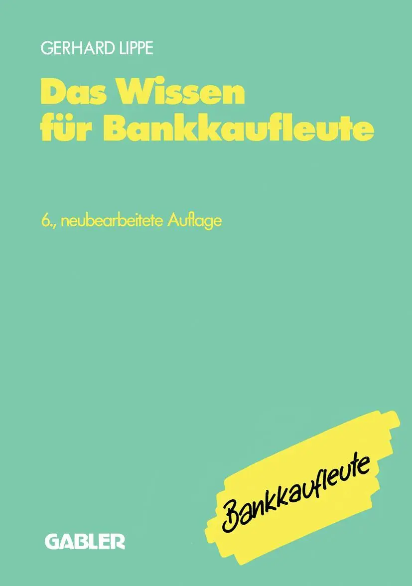 Cover: 9783409470391 | Das Wissen für Bankkaufleute | Gerhard Lippe | Taschenbuch | 987 S.