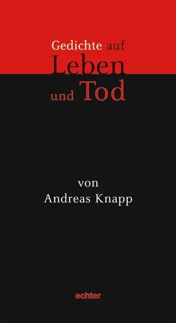 Cover: 9783429030391 | Gedichte auf Leben und Tod | Andreas Knapp | Taschenbuch | 98 S.