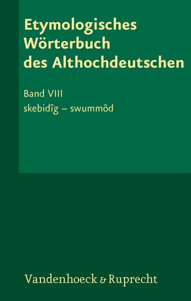Cover: 9783525200391 | Etymologisches Wörterbuch des Althochdeutschen, Band 8 | Lühr | Buch