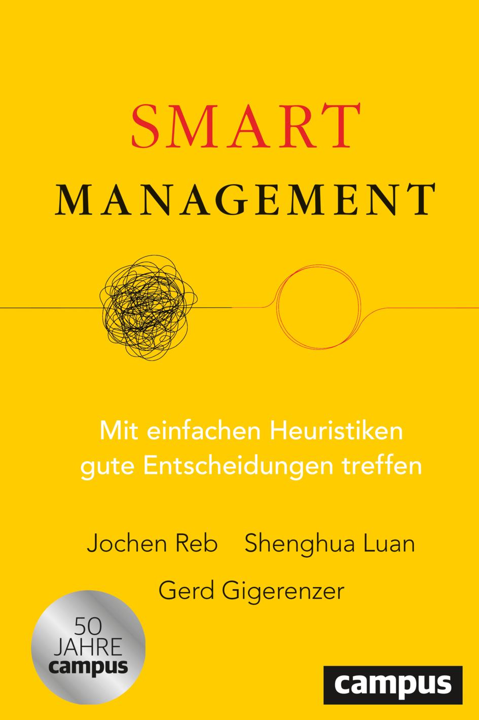 Cover: 9783593520391 | Smart Management | Gerd Gigerenzer (u. a.) | Buch | 300 S. | Deutsch