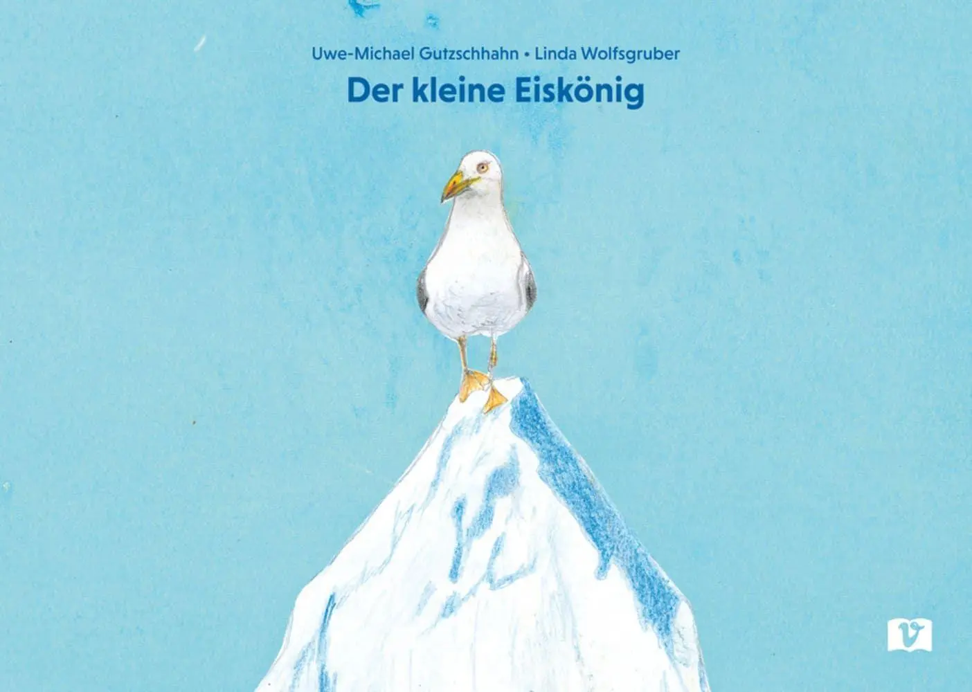 Cover: 9783693370391 | Der kleine Eiskönig. Bilderbuch | Uwe-Michael Gutzschhahn | Buch