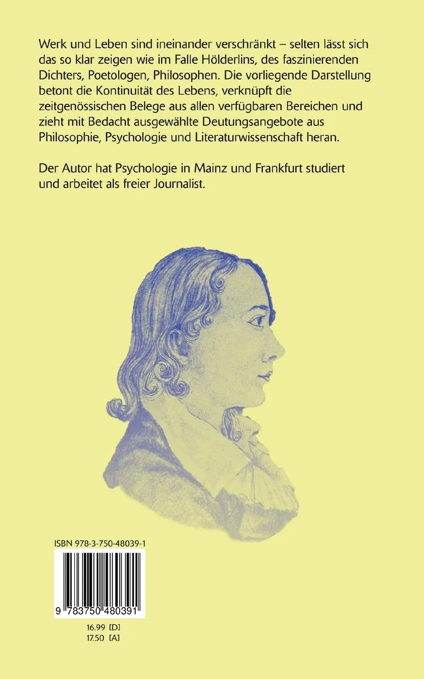 Rückseite: 9783750480391 | Hölderlin Leben und Werk | Markus Jordan | Taschenbuch | Paperback