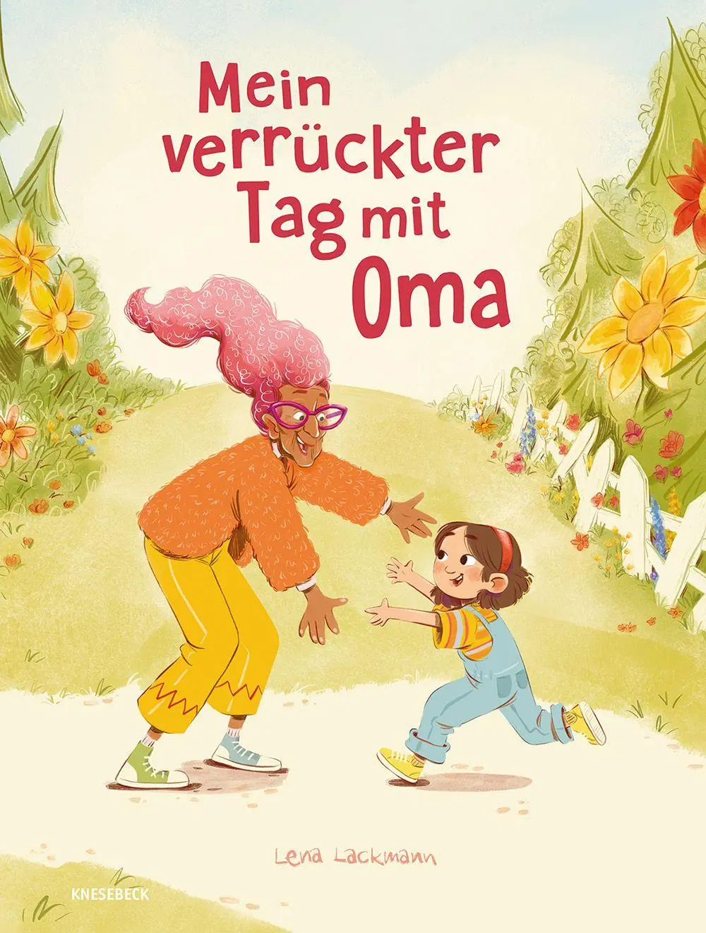 Cover: 9783989620391 | Mein verrückter Tag mit Oma | Lena Lackmann | Buch | 32 S. | Deutsch