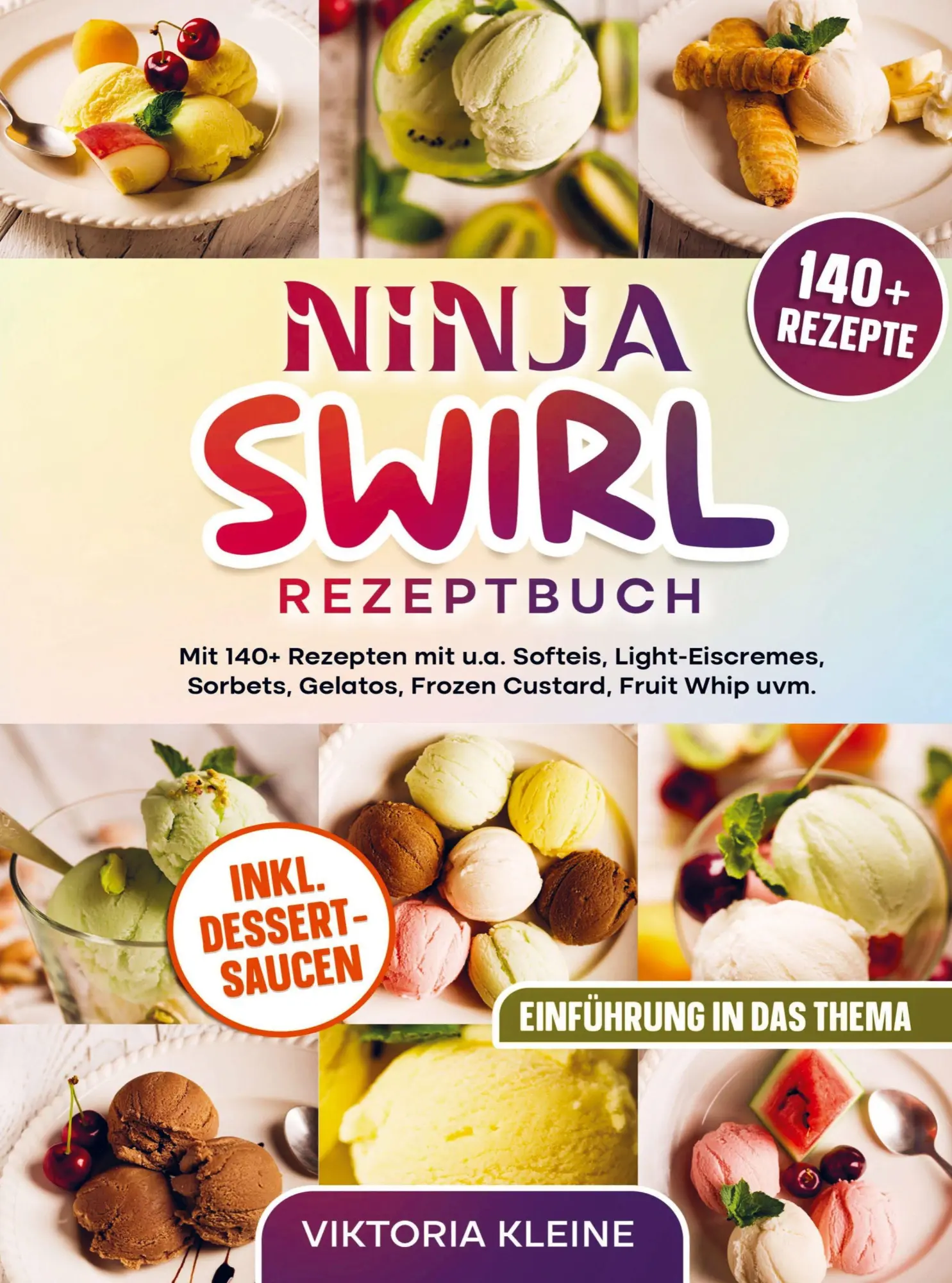 Cover: 9789403830391 | Ninja Swirl Rezeptbuch | Viktoria Kleine | Taschenbuch | 132 S. | 2025