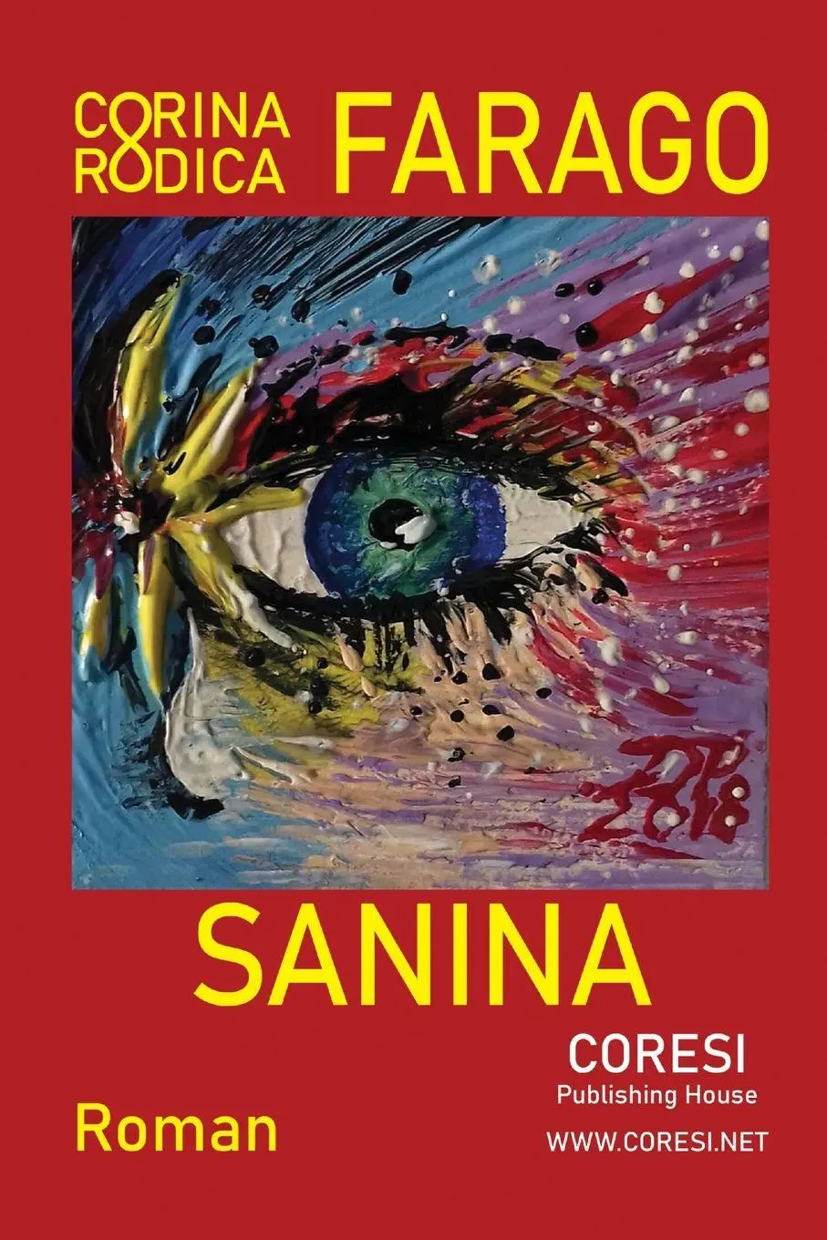 Cover: 9780359960491 | Sanina. Roman | Corina Rodica Farago | Taschenbuch | Rumänisch | 2019