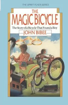 Cover: 9780578680491 | The Magic Bicycle: The Story of a Bicycle That Found a Boy | Bibee