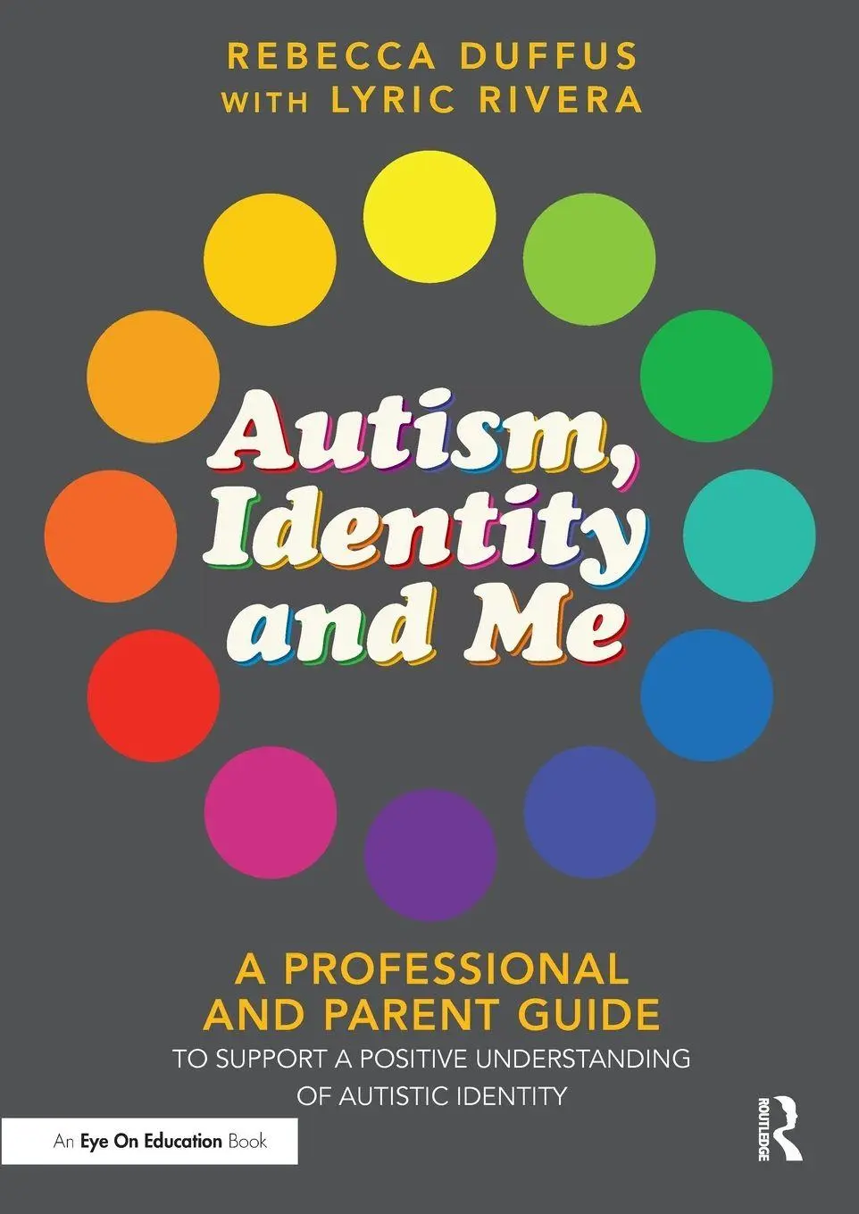 Cover: 9781032820491 | Autism, Identity and Me | Rebecca Duffus (u. a.) | Taschenbuch | 2024
