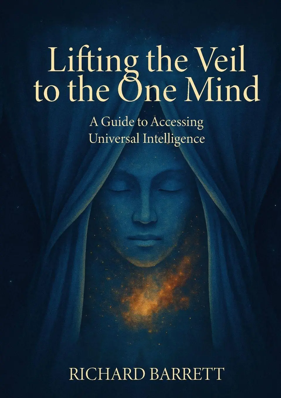 Cover: 9781300110491 | Lifting the Veil to the One Mind | Richard Barrett | Taschenbuch