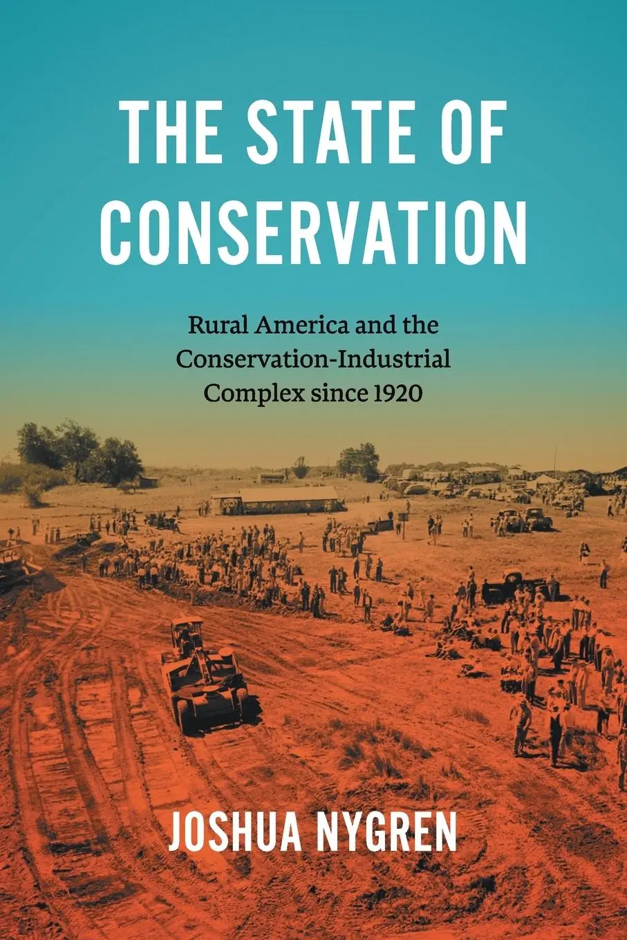 Cover: 9781469680491 | The State of Conservation | Joshua Nygren | Taschenbuch | Englisch