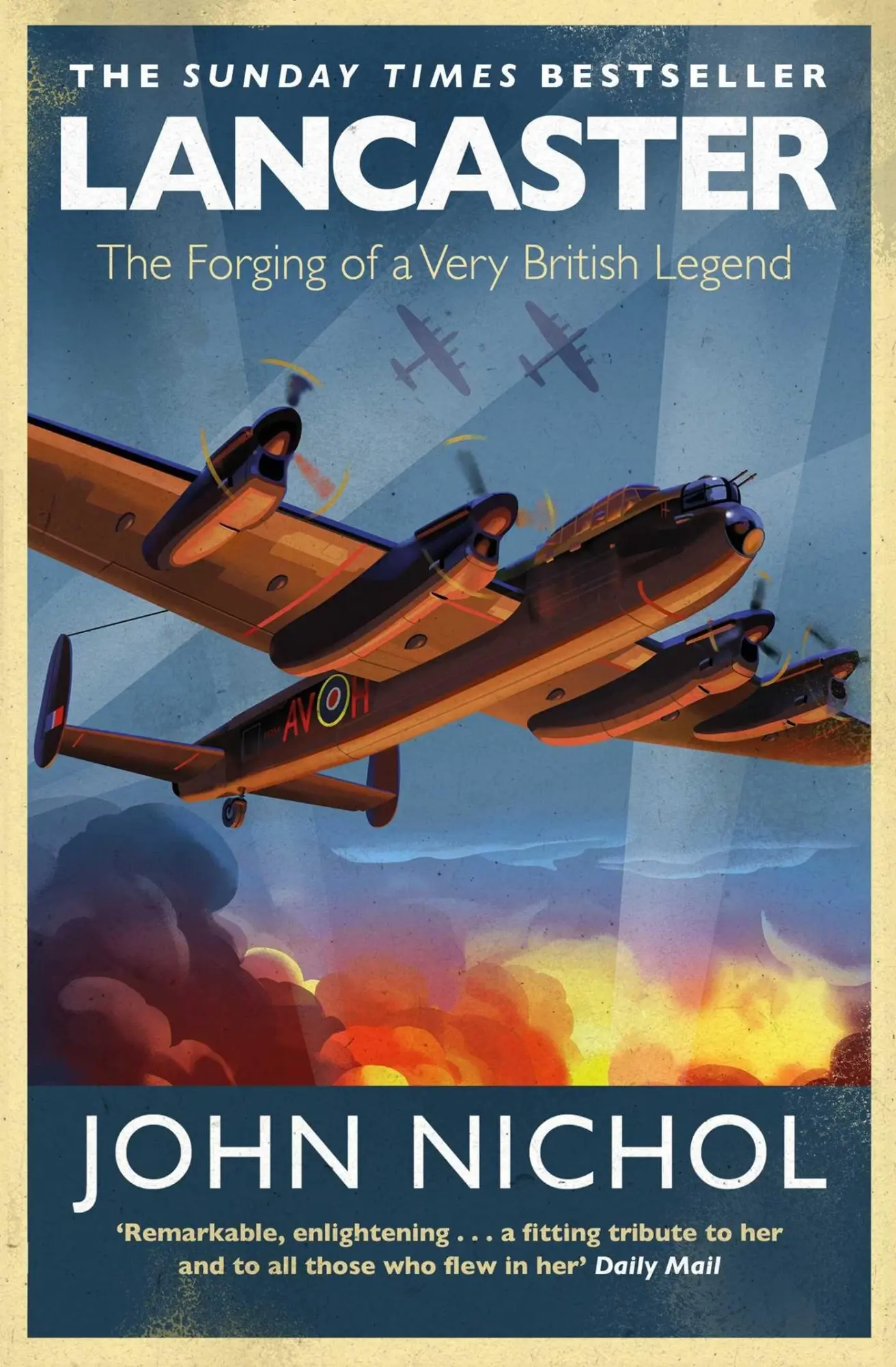 Cover: 9781471180491 | Lancaster | The Forging of a Very British Legend | John Nichol | Buch