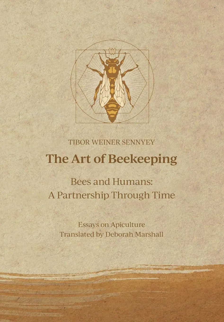 Cover: 9781919200491 | The Art of Beekeeping Bees and Humans | A Partnership Through Time
