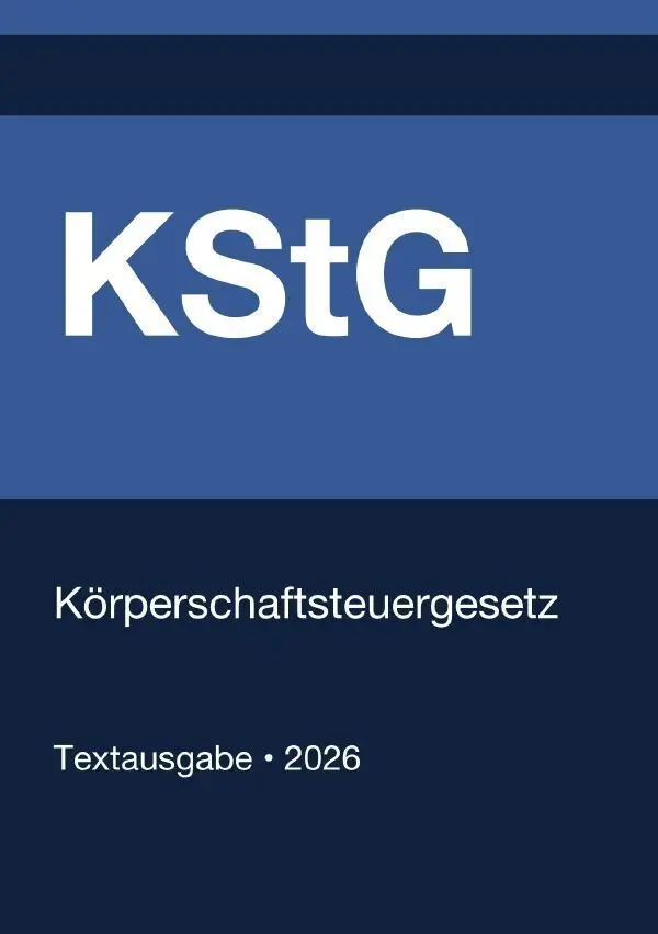Cover: 9783565270491 | KStG - Körperschaftsteuergesetz (Deutschland) 2026 | Deutschland