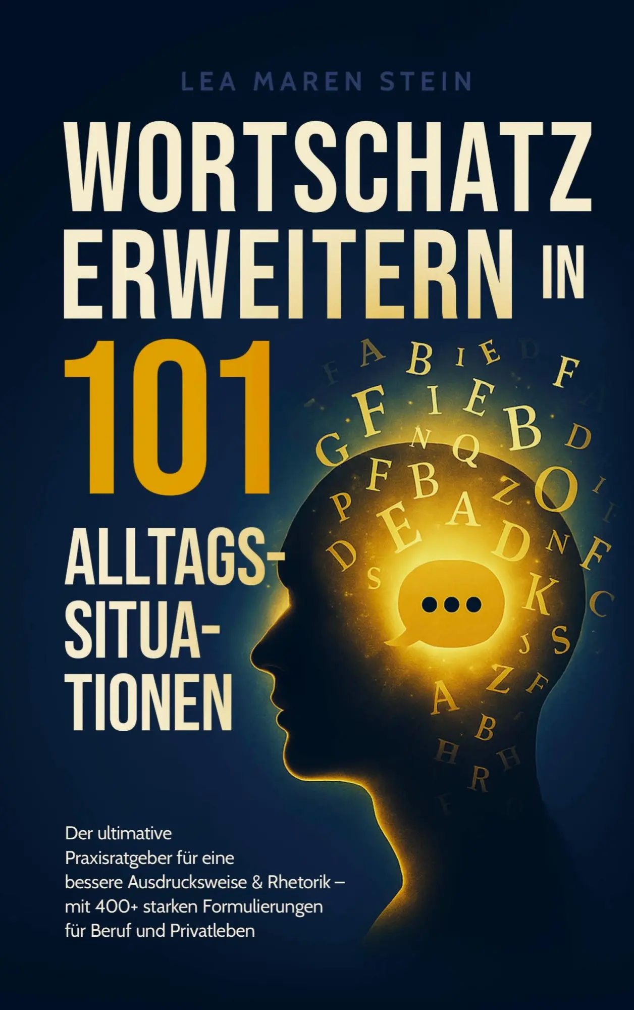 Cover: 9789403820491 | Wortschatz erweitern in 101 Alltagssituationen | Lea Maren Stein